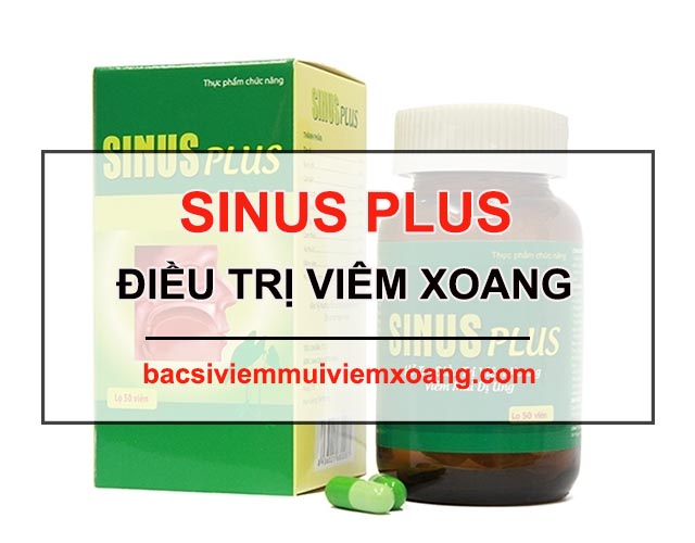 Sinus Plus thuốc trị viêm xoang - đánh giá thuốc sinus plus - thuốc chữa viêm xoang sinus plus thuốc thảo dược sinus plus