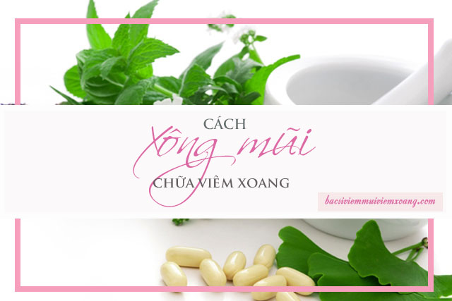 Thuốc xông mũi chữa viêm xoang