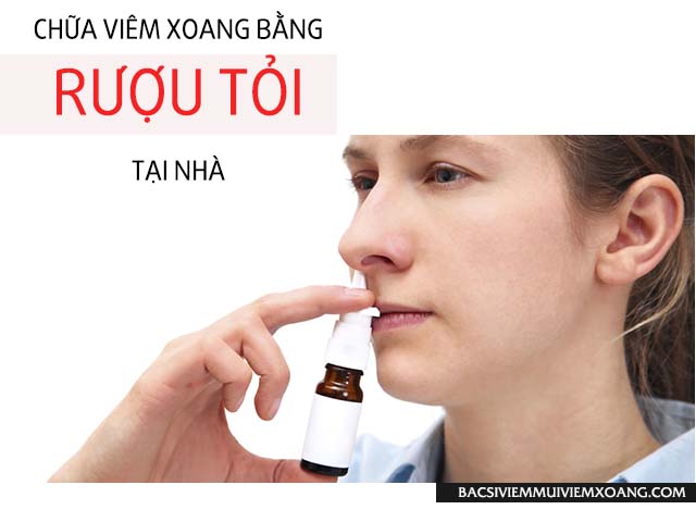 Rượu tỏi chữa xoang bằng cách dùng xịt vào mũi