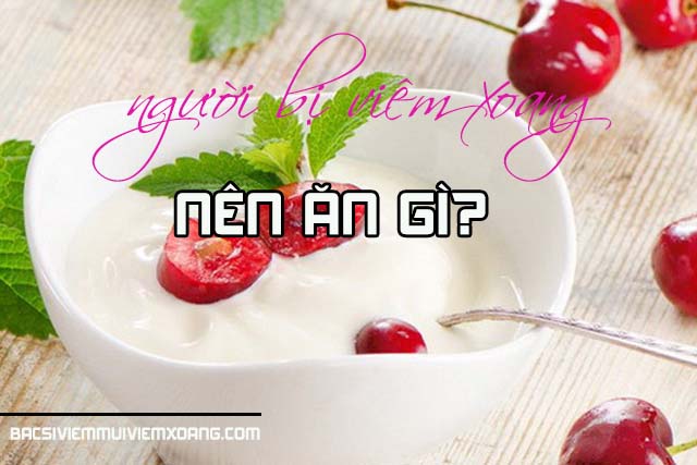 Thực phẩm giúp làm tăng sức đề kháng cho cơ thể Viêm xoang mũi nên ăn gì?