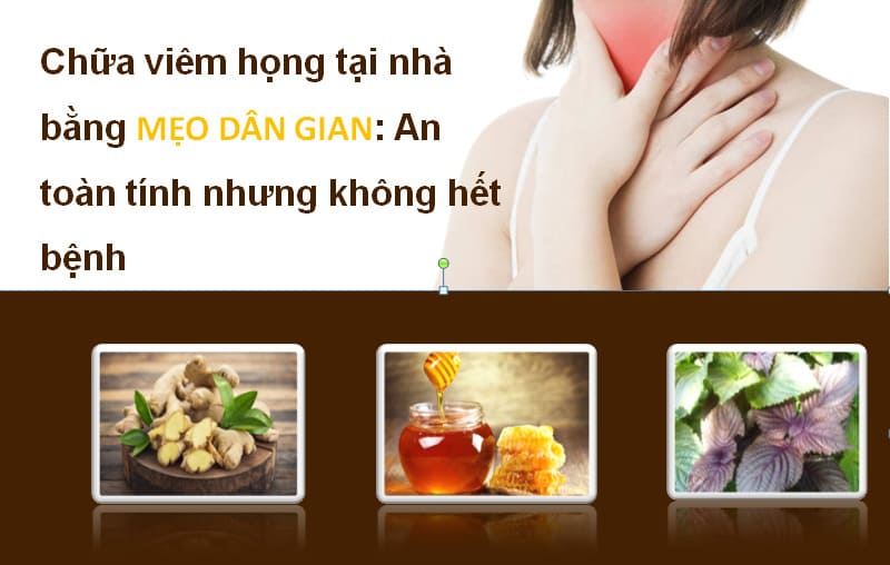 Chữa viêm họng bằng mẹo dân gian