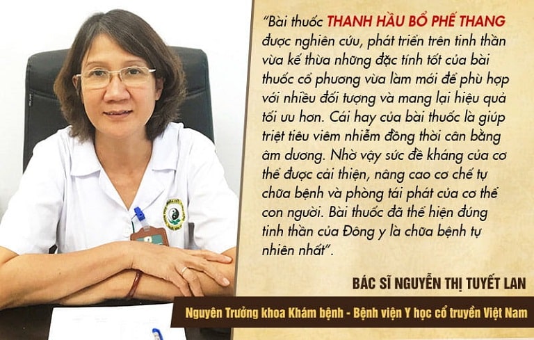 Bác sĩ Tuyết Lan nhận định về bài thuốc Thanh Hầu Bổ Phế Thang Bác sĩ Tuyết Lan nhận định về bài thuốc Thanh Hầu Bổ Phế Thang